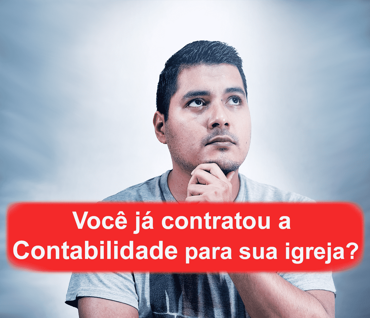 Você já contratou a contabilidade para sua Igreja