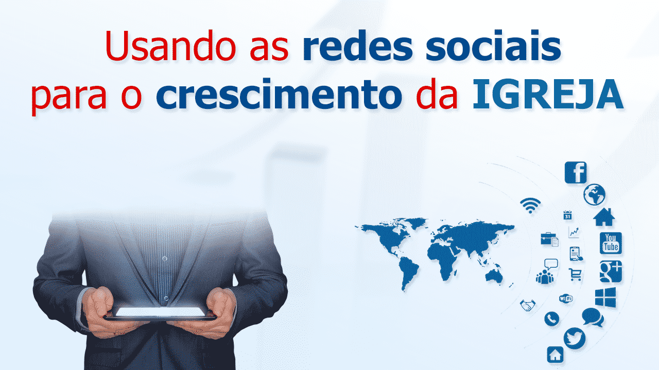 Crescimento da Igreja através das redes sociais